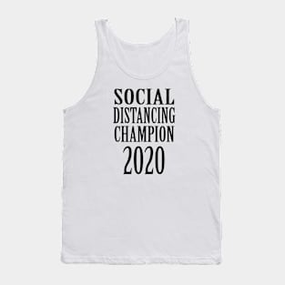 Social Distancing Champion Tank Top